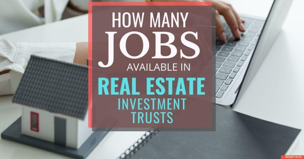 how many jobs are available in real estate investment trusts